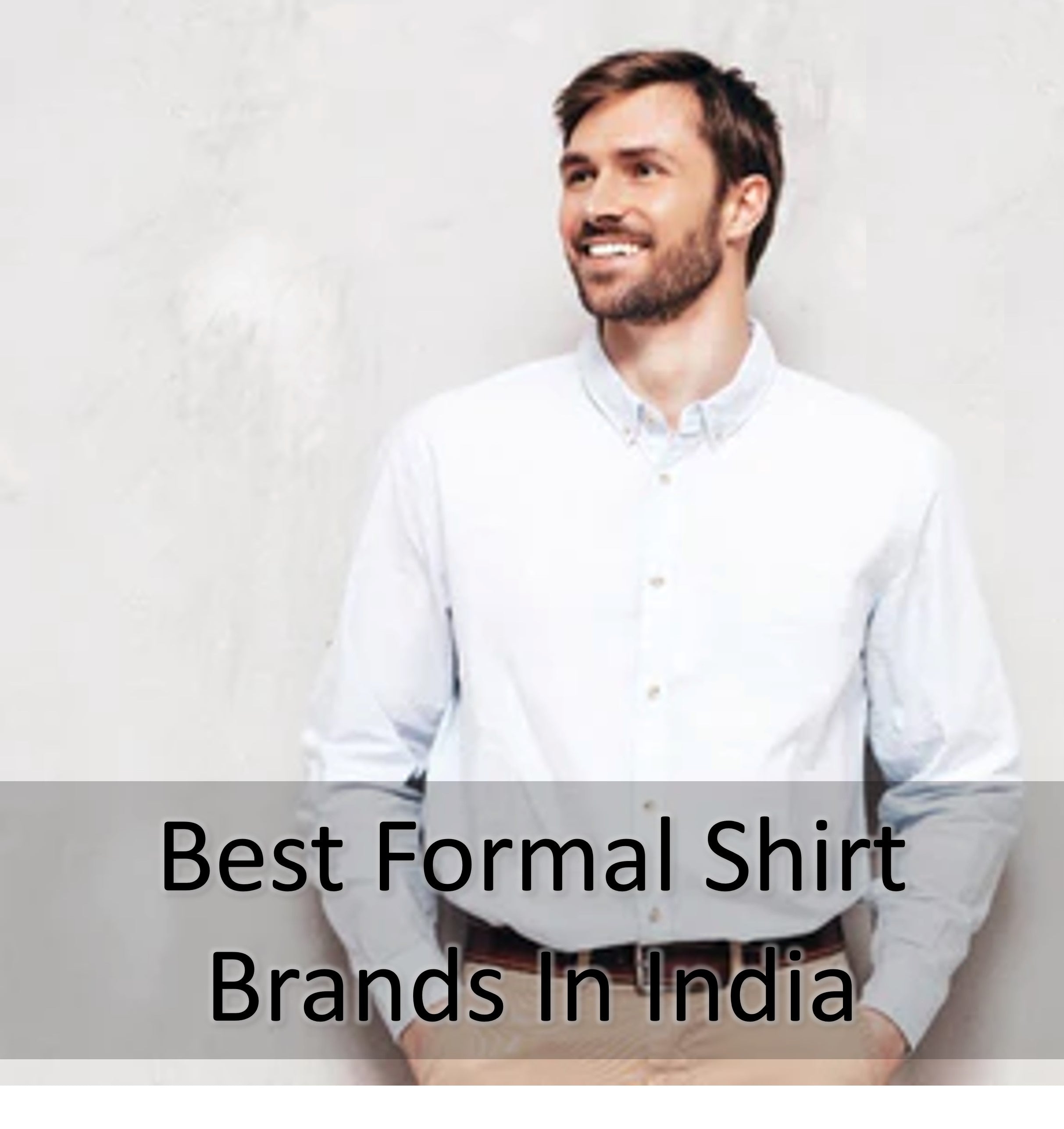 Best Formal Shirt Brands in India
