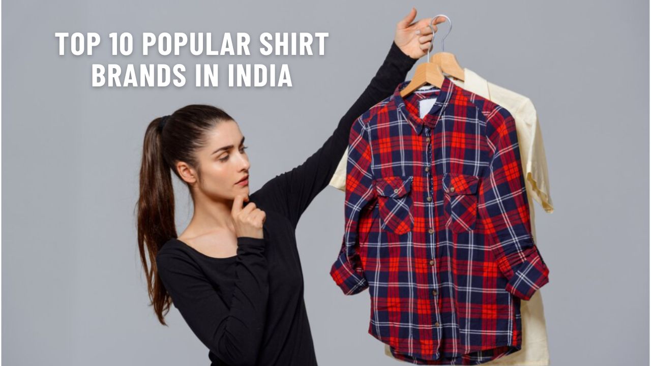 Popular Shirt Brands in India